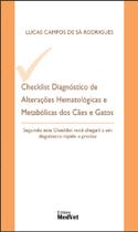 Checklist Diagnóstico de Alterações Hematológicas e Metabólicas de Cães e Gatos