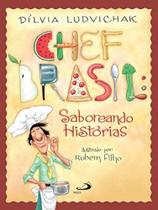 Chef brasil - saboreando historias - PAULUS