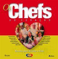 Chefs do coracao, os - ATHENEU RIO