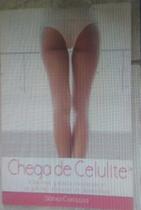 Chega de celulite Chega de celulite