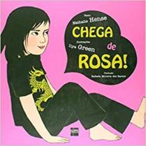 Chega de Rosa! - SM EDICOES