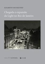 Chegada e expansao da light no rio de janeiro - 7 LETRAS Chegada e expansao da light no rio de janeiro - 7 LETRAS