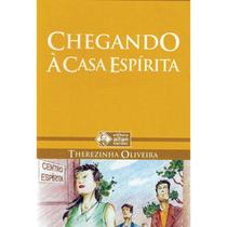 Chegando à Casa Espírita Chegando à Casa Espírita