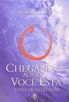 Chegando Aonde Você Está