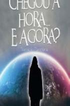 Chegou a Hora e Agora - ALIANCA