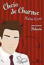 Cheio de charme Paperback Keyes, Marian and Mattos, Maria Clara Cheio de charme Paperback Keyes, Marian and Mattos, Maria Clara