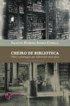 Cheiro de biblioteca: obras e personagens que influenciam nossa época - Synergia Cheiro de biblioteca: obras e personagens que influenciam nossa época - Synergia