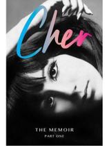 Cher - the memoir - part one