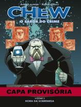 Chew - o Sabor do Crime - Hora da sobremesa - Vol.02 Sortido - DEVIR