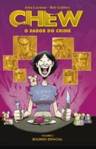 Chew - O sabor do crime - Vol. 3: Bolinho espacial - DEVIR