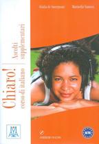 Chiaro! a1-b1 - ascolti supplementari - libro + cd audio