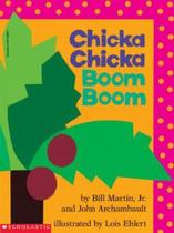 Chicka chicka boom boom - SCHOLASTIC