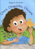 Chico, Chiquinho, Chicote - Duna Dueto Chico, Chiquinho, Chicote - Duna Dueto