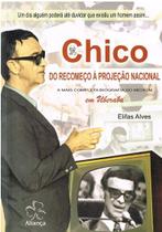 Chico do Recomeco a Projecao Nacional
