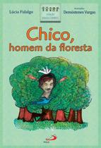 Chico, homem da floresta - PAULUS