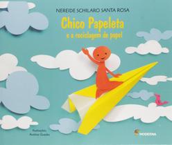 Chico Papeleta E a reciclagem de papel