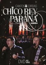 Chico rey & parana - contos e cordas - ao vivo dvd