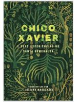 Chico xavier e suas experiencias no santa esmeralda
