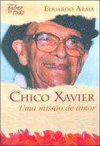 Chico xavier - uma missao de amor - CLARIDADE