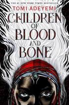 Children of Blood and Bone - Henry Holt