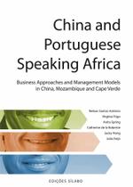 China and Portuguese Speaking Africa China and Portuguese Speaking Africa