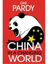 China in a changing world China in a changing world