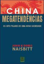 China megatendencias - os oito pilares de uma nova sociedade