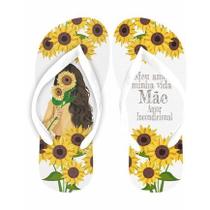 Chinelo Dia das Mães Amor Incondicional - Floral Girassol