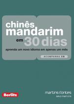 Chinês Mandarim em 30 dias (+Cd de áudio) - MARTINS - MARTINS FONTES