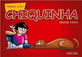 Chiquinha - Familia Cia.