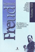 Chistes e a Sua Relação Com o Inconsciente, Os - Vol VIII Chistes e a Sua Relação Com o Inconsciente, Os - Vol VIII