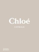 Chloé catwalk - the complete collections Chloé catwalk - the complete collections