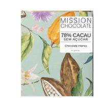 Chocolate 78% Sem Açúcar Mission - 60g Chocolate 78% Sem Açúcar Mission - 60g