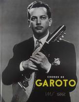 Choros de Garoto Choros de Garoto