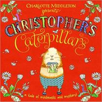 Christopher's Caterpillars (Christopher Nibble) - OXFORD UNIVERSITY PRESS