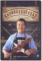 Churrasqueadas - O Prazer da Carne - ALTO ASTRAL