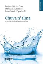Chuva NAlma - A Função Vitalizadora Do Analista - BLUCHER