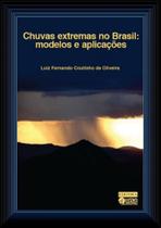 Chuvas extremas no brasil - UFLA - UNIVERSIDADE FEDERAL DE LAVRAS Chuvas extremas no brasil - UFLA - UNIVERSIDADE FEDERAL DE LAVRAS