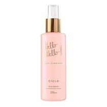 Ciclo Hello Hello! By Nah Cardoso Body Splash 200ml