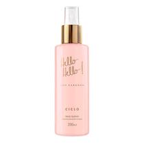 Ciclo Hello Hello! by Nah Cardoso - Body Splash 200ml Ciclo Hello Hello! by Nah Cardoso - Body Splash 200ml