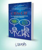 Cid e Cif na Codificação de Diagnósticos em Saúde Funcional Cid e Cif na Codificação de Diagnósticos em Saúde Funcional