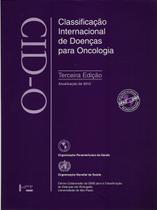 Cid-O: Classificação Internacional de Doenças para Oncologia