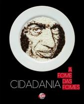 Cidadania - A Fome Das Fomes