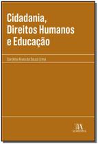 Cidadania, Direitos Humanos e Educação - ALMEDINA Cidadania, Direitos Humanos e Educação - ALMEDINA