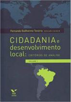 Cidadania e desenvolvimento local - critérios de análise - vol. 1