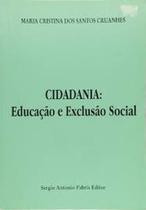 Cidadania: eduacao e exclusao social