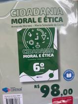 Cidadania moral e ética 6º ano construir - Livros