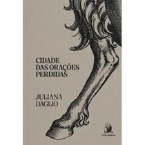 Cidade das Orações Perdidas - CONTRACORRENTE EDITORA