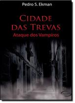Cidade das Trevas: Ataque dos Vampiros - Vol.2