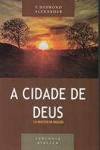 Cidade de deus e o objetivo da criacao, a - VIDA NOVA